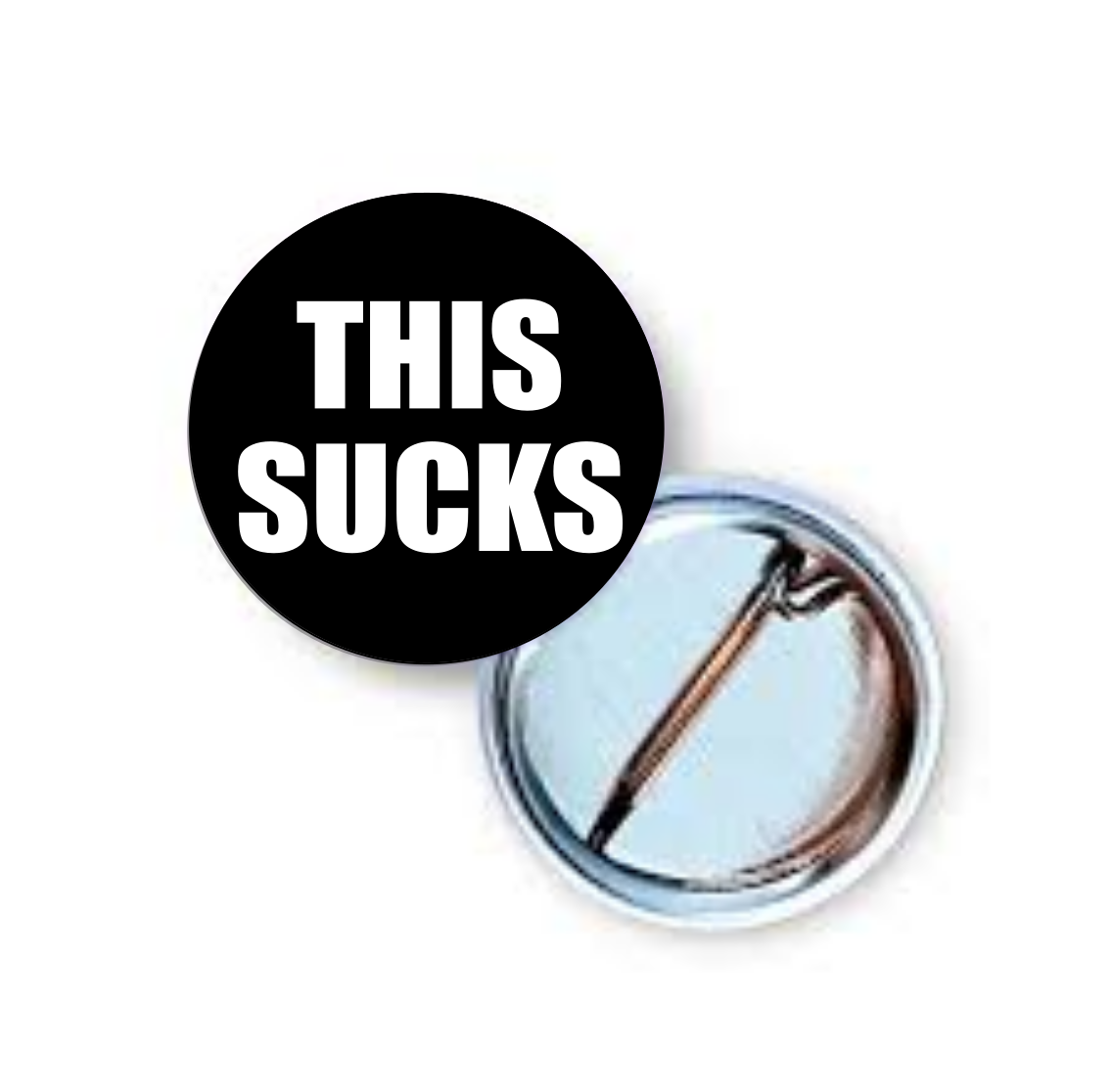 This Sucks 1 Inch Pin