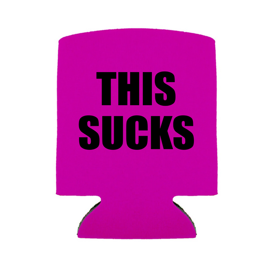 This Sucks Koozie Pink